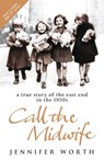 Call The Midwife - Jennifer Worth - 9780297859666
