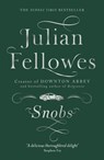 Snobs - Julian Fellowes - 9780297860259