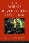 Age Of Revolution: 1789-1848 - Prof Eric Hobsbawm - 9780297865308