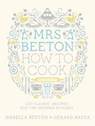 Mrs Beeton How to Cook - Isabella Beeton - 9780297865988