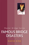 Famous Bridge Disasters - David Bird - 9780297867807