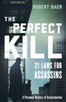 Perfect kill - robert baer - 9780297868163