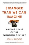 Stranger Than We Can Imagine - John Higgs - 9780297870906