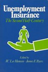 Unemployment Insurance - W.Lee Hansen ; James F. Byres - 9780299123543
