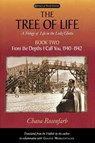 The Tree of Life Bk. 2; from the Depths I Call You, 1940-1942 - Chava Rosenfarb ; Goldie Morgentaler - 9780299209247