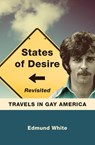 States of Desire Revisited - Edmund White - 9780299302641