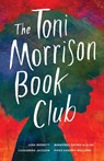 The Toni Morrison Book Club - Juda Bennett ; Winnifred Brown-Glaude ; Casssandra Jackson ; Piper Kendrix Williams - 9780299324940