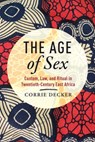 The Age of Sex - Corrie Decker - 9780299352004