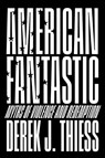 American Fantastic - Derek J. Thiess - 9780299355104