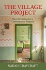 The Village Project - Sarah Craycraft - 9780299357504