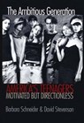 The Ambitious Generation - SCHNEIDER,  Barbara ; Stevenson, David - 9780300082753
