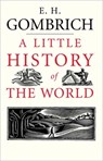 A Little History of the World - E. H. Gombrich - 9780300108835