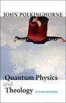 Quantum Physics and Theology: An Unexpected Kinship - John Polkinghorne - 9780300138405