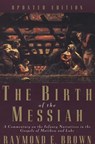 The Birth of the Messiah; A new updated edition - Raymond E. Brown - 9780300140088