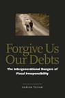 Forgive Us Our Debts - Andrew L. Yarrow - 9780300158632