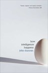 How Intelligence Happens - John Duncan - 9780300168730