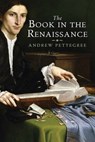 The Book in the Renaissance - Andrew Pettegree - 9780300178210