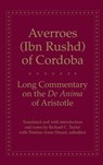 Long Commentary on the De Anima of Aristotle - Averroes - 9780300178296