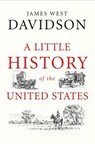 Little history of the united states - james west davidson - 9780300181418