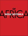 Of Africa - Wole Soyinka - 9780300189025