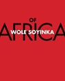 Of Africa - Wole Soyinka - 9780300198331