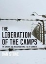 Liberation of the camps : the end of the holocaust and its aftermath - dan stone - 9780300204575