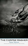 The Corpse Washer - Sinan Antoon - 9780300205640