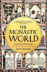 The Monastic World - Andrew Jotischky - 9780300208566