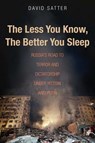Less you know, the better you sleep - david satter - 9780300211429