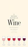 A Natural History of Wine - Ian Tattersall ; Rob DeSalle - 9780300216608
