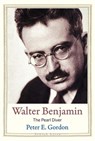 Walter Benjamin - Peter E. Gordon - 9780300216868