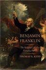 Benjamin Franklin - Thomas S. Kidd - 9780300217490