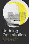 Undoing Optimization - Alison B Powell - 9780300223804