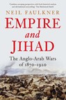 Empire and Jihad - Neil Faulkner - 9780300227499
