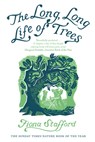 The Long, Long Life of Trees - Fiona Stafford - 9780300228205