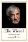 Elie Wiesel - Joseph Berger - 9780300228984