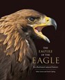 The Empire of the Eagle - Mike Unwin ; David Tipling - 9780300232899