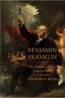 Benjamin Franklin - Thomas S. Kidd - 9780300240177