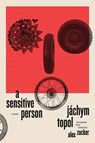 A Sensitive Person - Jachym Topol - 9780300247220