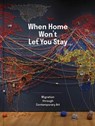 When Home Won’t Let You Stay - Eva Respini ; Ruth Erickson - 9780300247480