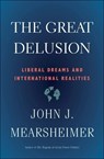 The Great Delusion - John J. Mearsheimer - 9780300248562