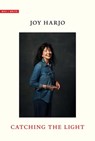 Catching the Light - Joy Harjo - 9780300257038