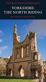Yorkshire: The North Riding - Jane Grenville ; Nikolaus Pevsner - 9780300259032