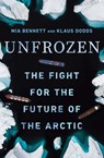 Unfrozen - Mia Bennett ; Klaus Dodds - 9780300259995