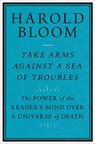 Take Arms Against a Sea of Troubles - Harold Bloom - 9780300261530