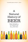A Natural History of Beer - Rob DeSalle ; Ian Tattersall - 9780300264685