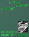 A Dark, A Light, A Bright - Susan Brown ; Alexa Griffith Winton - 9780300266153