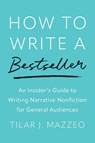 How to Write a Bestseller - Tilar J Mazzeo - 9780300267167
