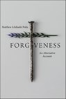 Forgiveness - Matthew Ichihashi Potts - 9780300268973