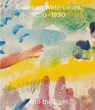 American Watercolors, 1880-1990 - Joachim Homann ; Margaret Morgan Grasselli ; Miriam Stewart - 9780300269703